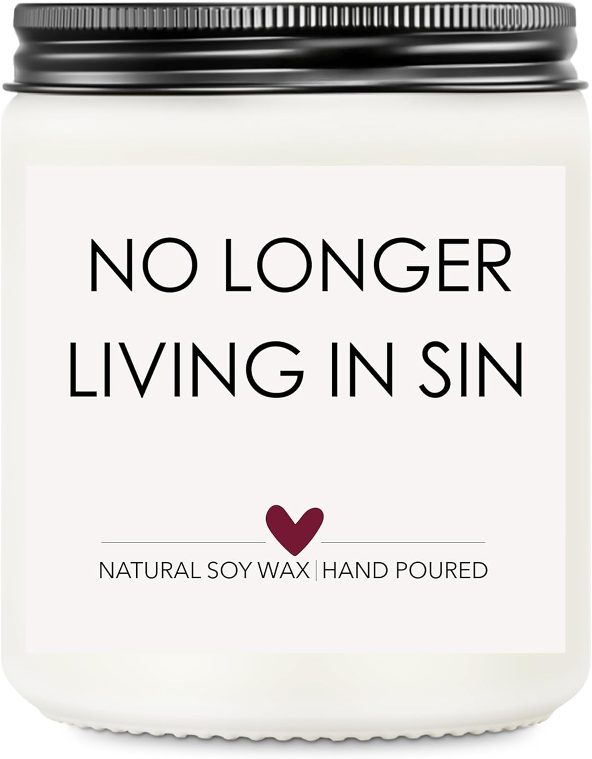 Wax Candle — NO LONGER LIVING IN SIN