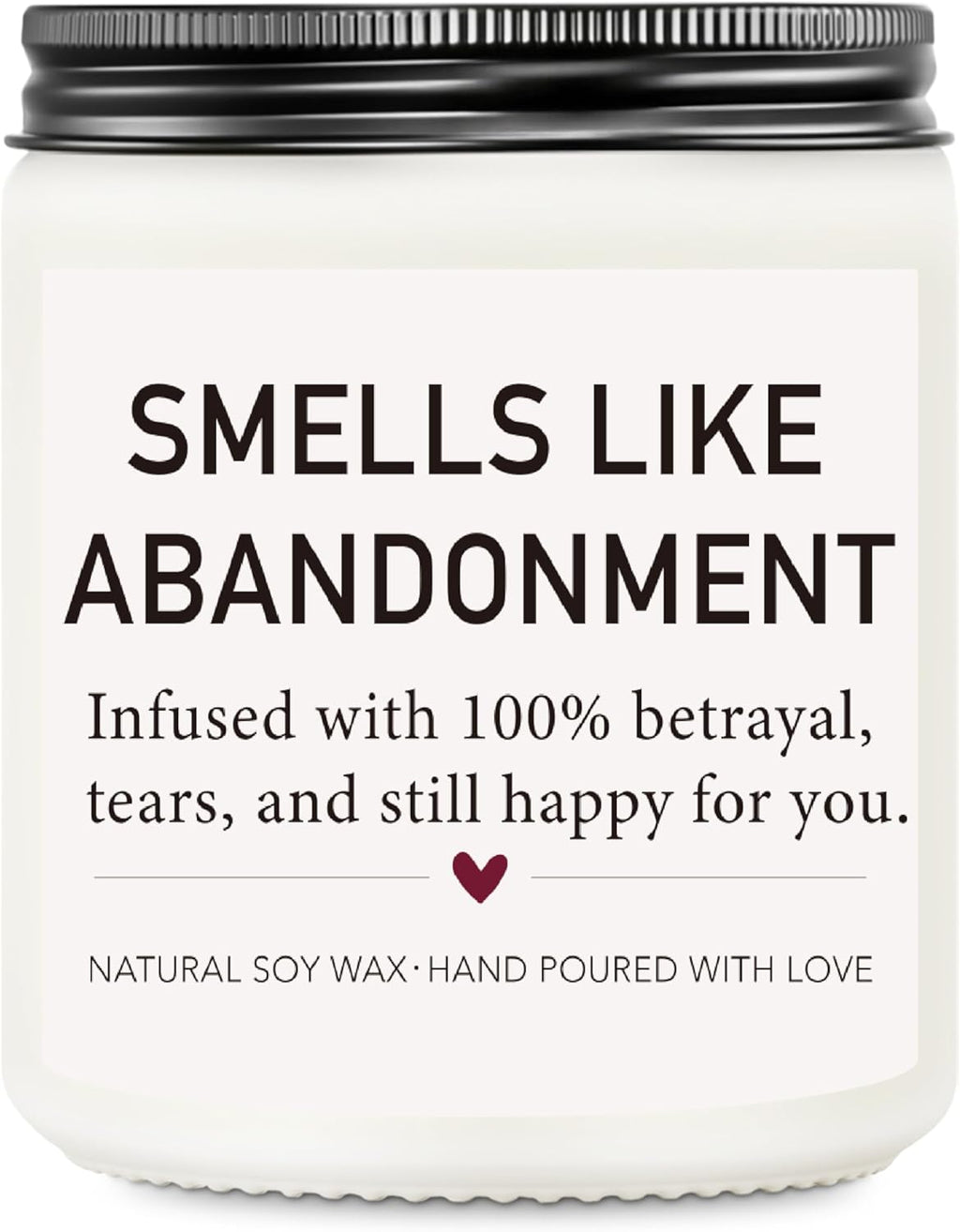 Wax Candle — SMELLS LIKE ABANDONMENT