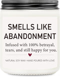 Wax Candle — SMELLS LIKE ABANDONMENT