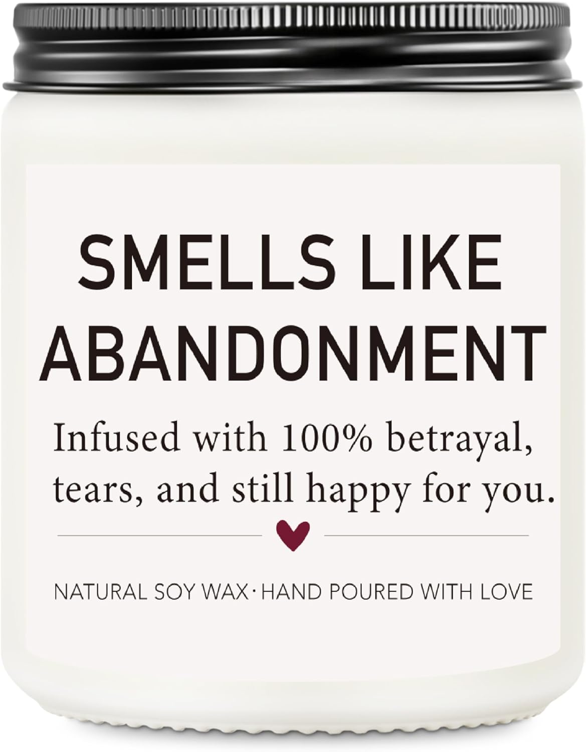 Wax Candle — SMELLS LIKE ABANDONMENT