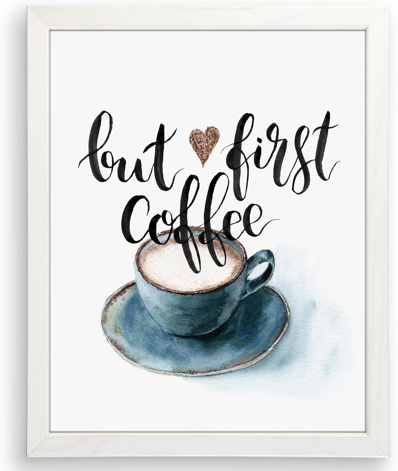 Unframed Wall Art — 11x14 — But First Coffee